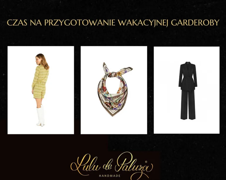 Czas na przygotowanie wakacyjnej garderoby